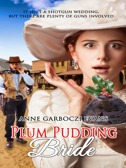 Title details for Plum Pudding Bride by Anne Garboczi Evans - Available